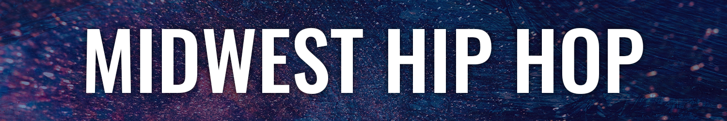 Midwest Hip Hop Header Midwest Hip Hop Header
